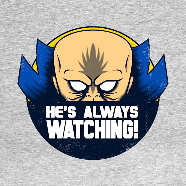 He's Always Watching! by blairjcampbell